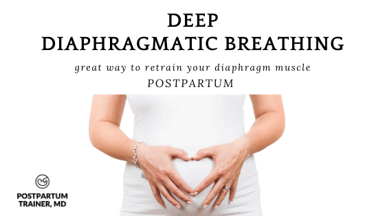 deep-diaphragmatic-breathing-postpartum