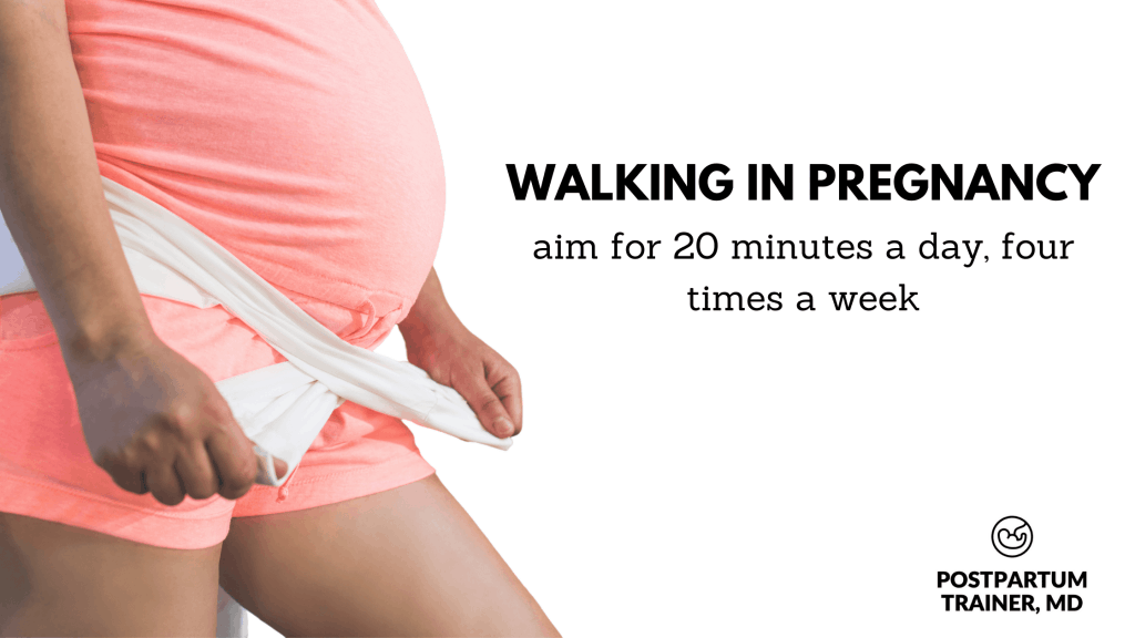 walking-in-pregnancy: aim for 15-20 minutes a day, four days a week