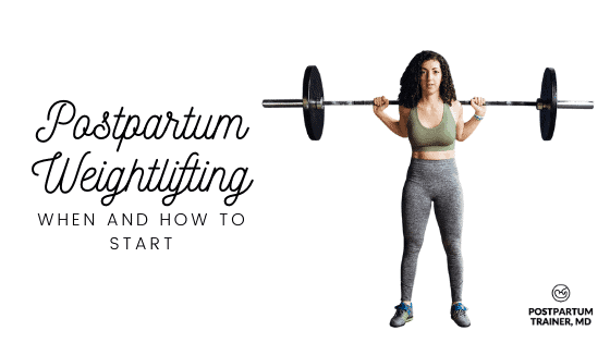 postpartum-weightlifting-program