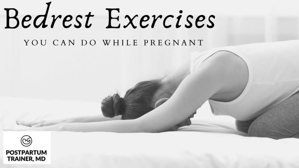 Bedrest-Exercises-In-Pregnancy