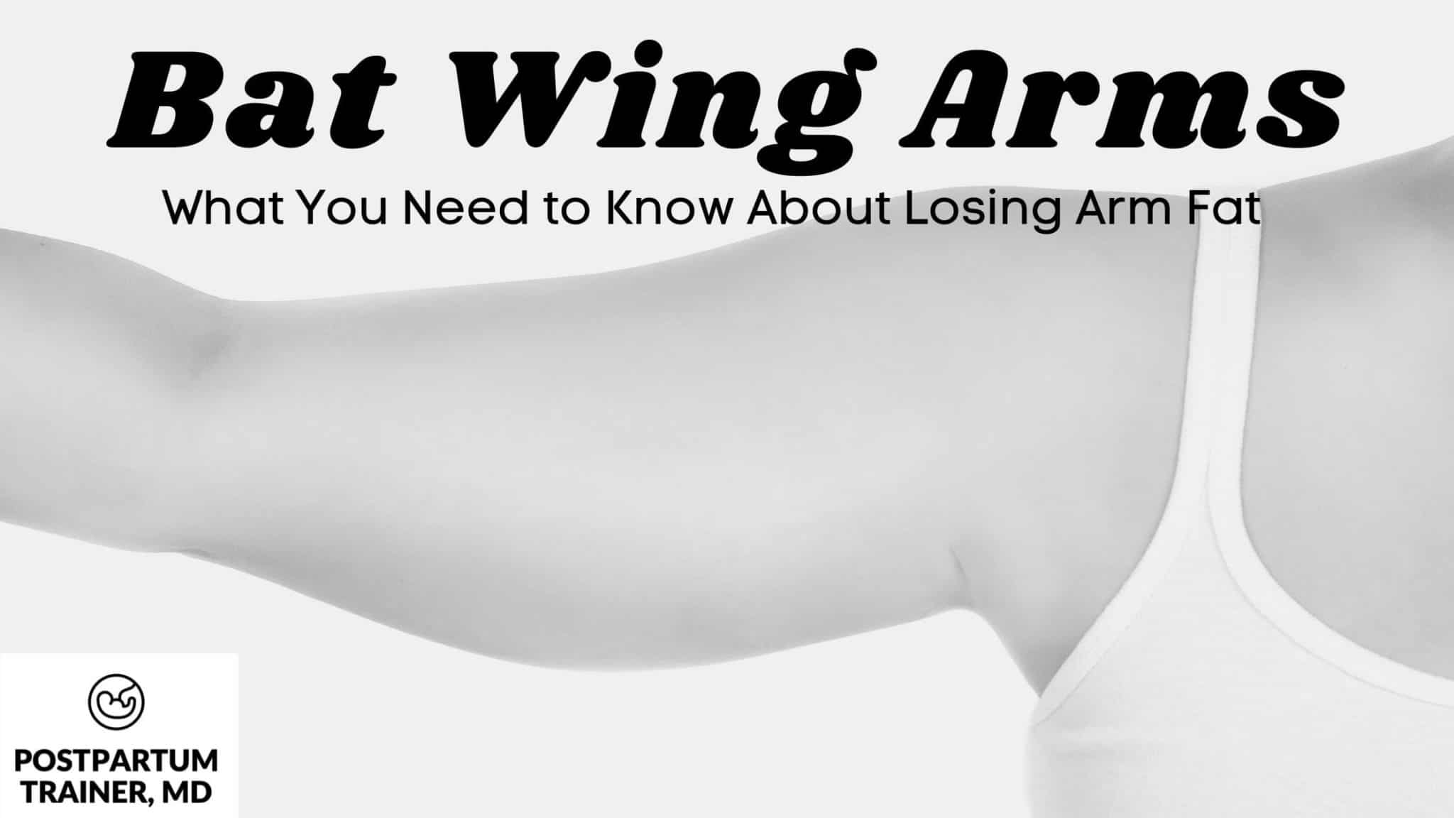 How To Lose Arm Fat (+ 13 Exercises To Tone Flabby Bat Wings