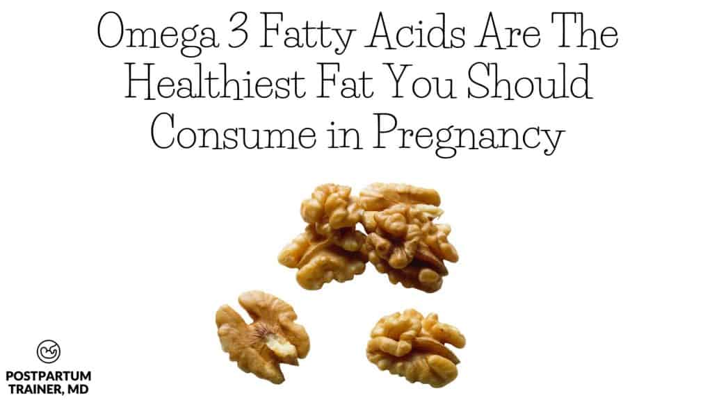 healthiest-unsaturated-fat-in-pregnancy
