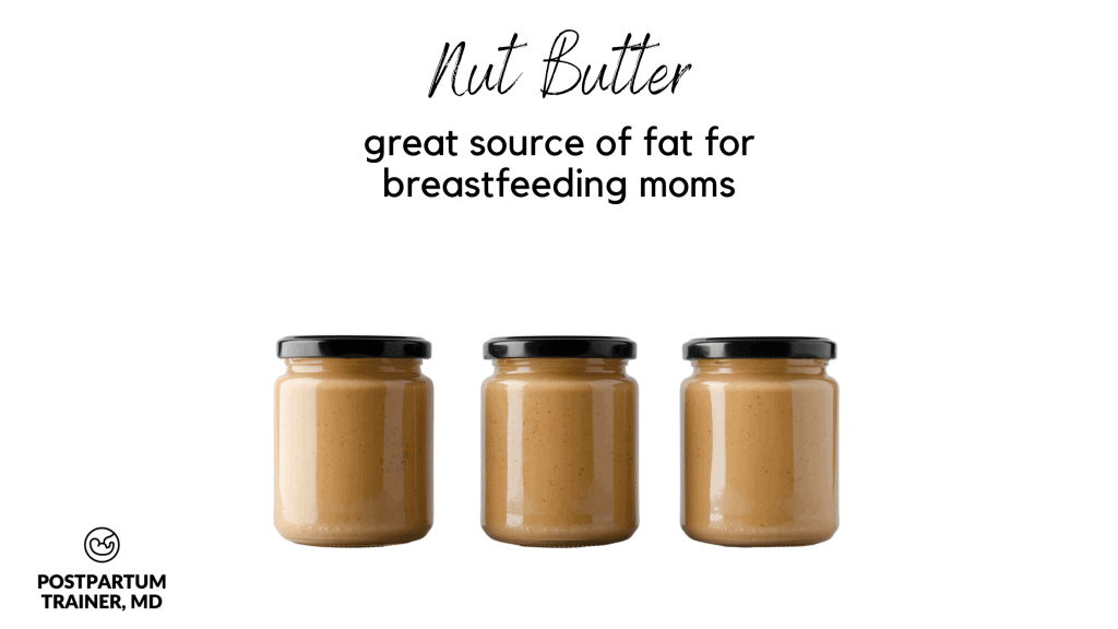 best-source-of-fat-in-breastfeeding-moms