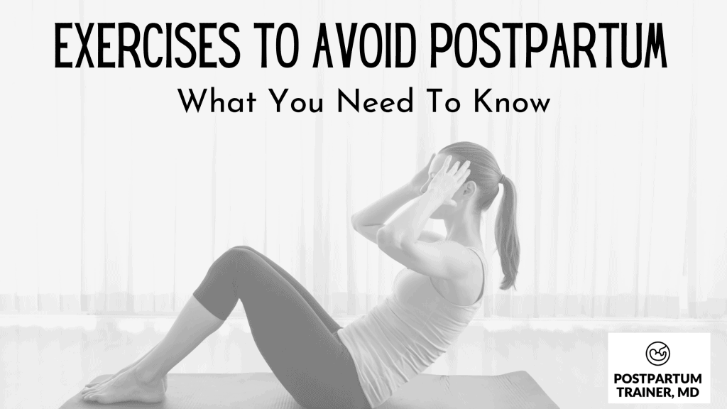 exercises-to-avoid-postpartum