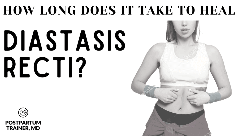 how long does it take to heal diastasis recti cover image