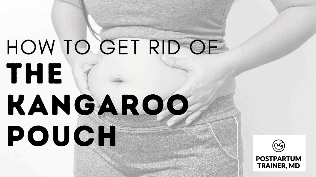 how-to-get-rid-of-the-kangaroo-pouch